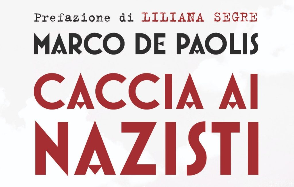 “Caccia ai nazisti” con il procuratore De Paolis